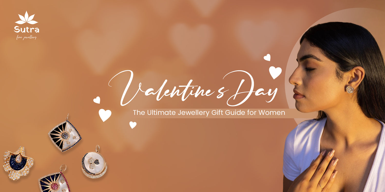Valentine's Day 2024: The Ultimate Jewellery Gift Guide for Women