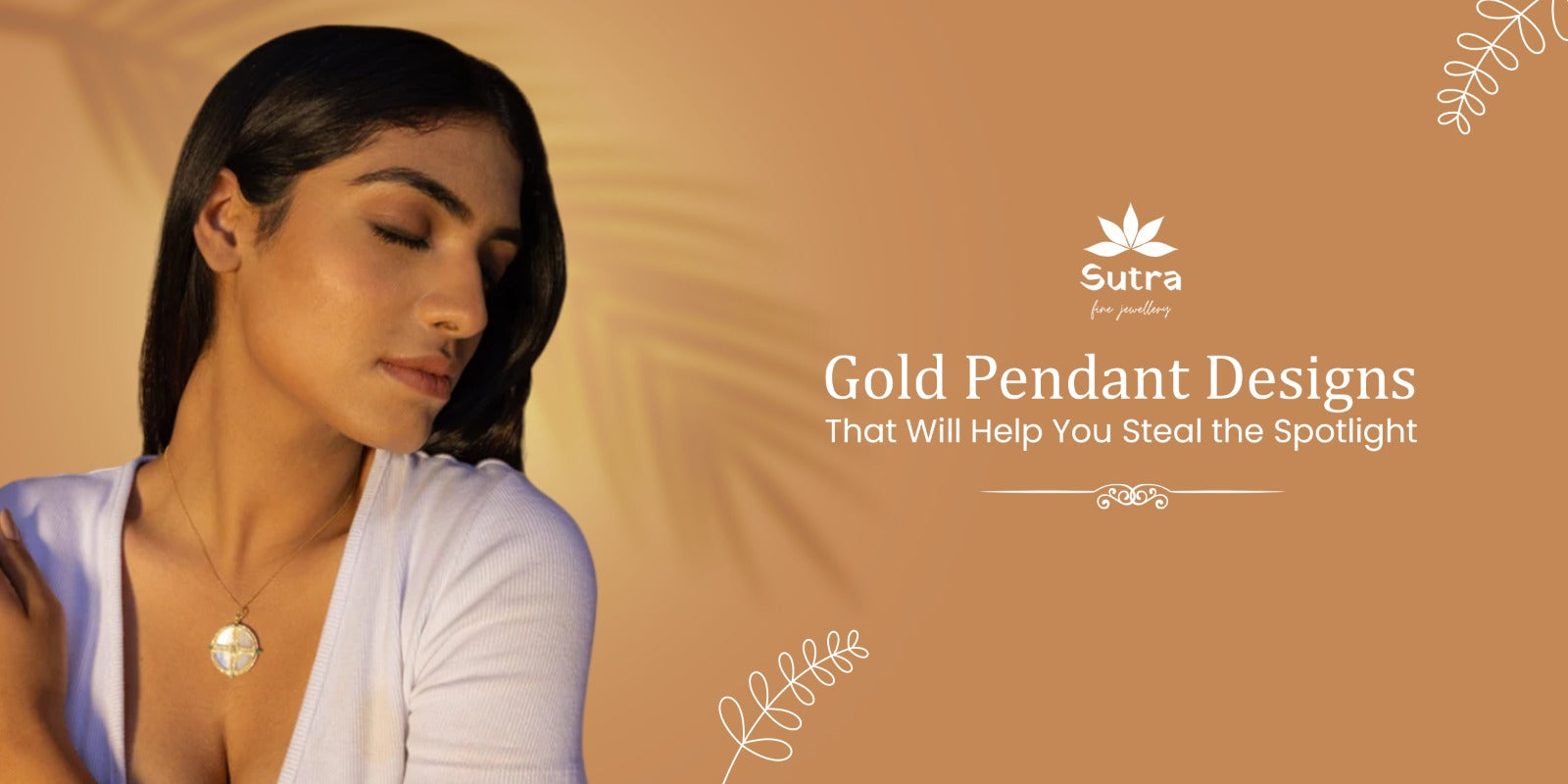 Gold Pendant Designs That Will Help You Steal the Spotlight