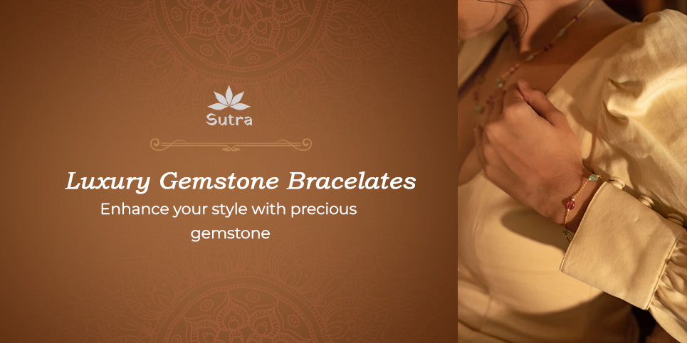 Luxury Gemstone Bracelets: Enhance Your Style with Precious Stones