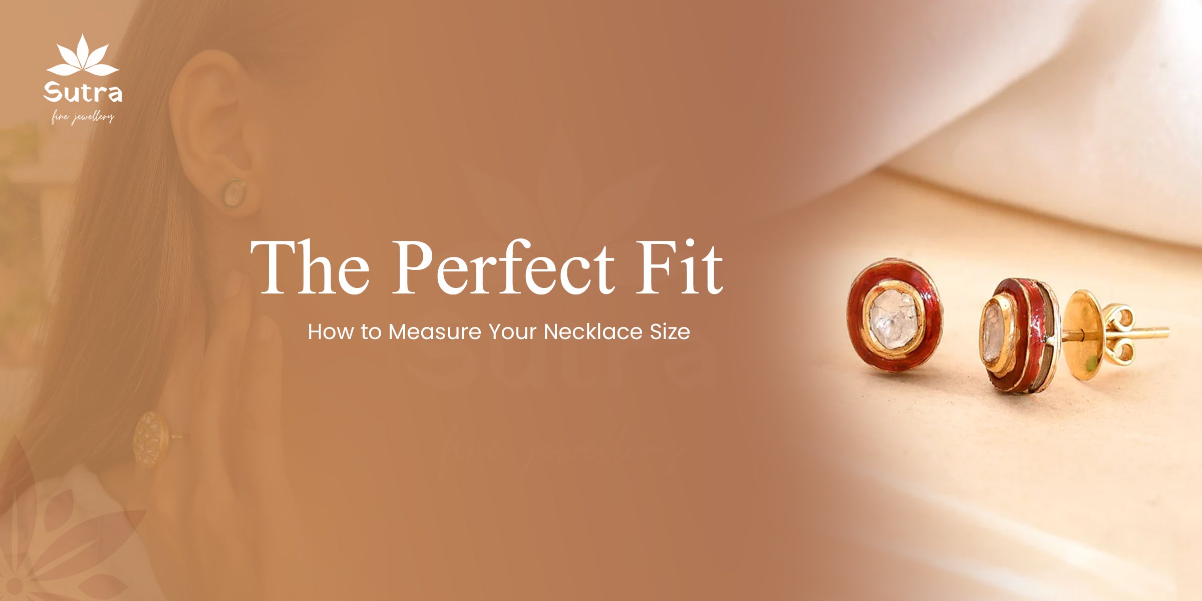 The Perfect Fit: How to Measure Your Necklace Size